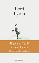 Fester Einband Engel und Teufel in einer Gestalt von George Gordon Noël Lord Byron