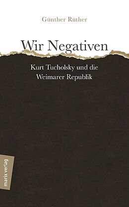 Fester Einband Wir Negativen von Günther Rüther