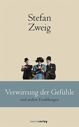 Fester Einband Verwirrung der Gefühle von Stefan Zweig