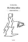 E-Book (epub) Die Fallen fallen von Hans Hein