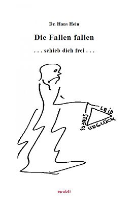 E-Book (epub) Die Fallen fallen von Hans Hein