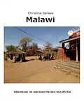 E-Book (epub) MALAWI - Aus dem warmen Herzen von Afrika von Christina Kanese