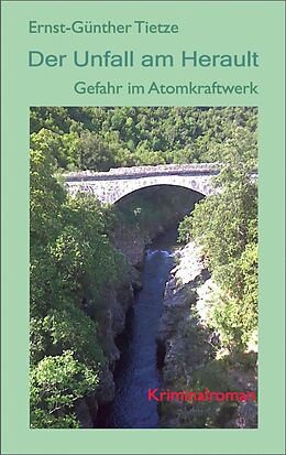 E-Book (epub) Der Unfall am herault von Ernst-Günther Tietze