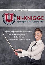 E-Book (epub) Uni-Knigge von Stefan Rippler, Branko Woischwill