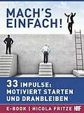 E-Book (epub) Mach's einfach! von Nicola Fritze