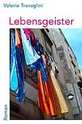 E-Book (epub) Lebensgeister von Valerie Travaglini