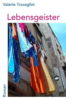 E-Book (epub) Lebensgeister von Valerie Travaglini