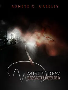 E-Book (epub) MISTY DEW 1 von Agnete C. Greeley
