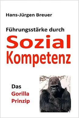 E-Book (epub) Das Gorilla-Prinzip von Hans-Jürgen Breuer