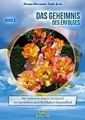 E-Book (epub) Das Geheimnis des Erfolges von Roman Alexander Saint-Juste