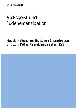 Kartonierter Einband Volksgeist und Judenemanzipation von Dirk Meyfeld