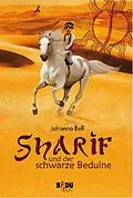 E-Book (epub) Sharif und der schwarze Beduine von Johanna Bell