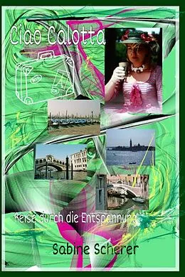 E-Book (epub) Ciao Calotta von Sabine Scherer