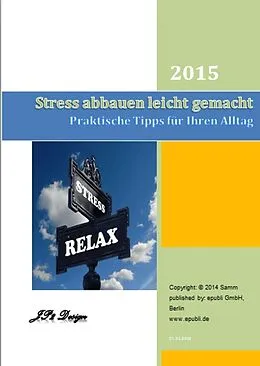 E-Book (epub) Stress abbauen leicht gemacht von Stephan Samm