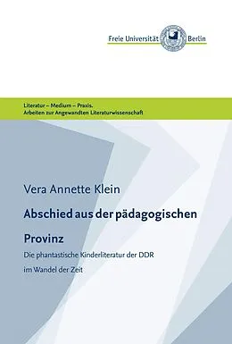E-Book (epub) Abschied aus der pädagogischen Provinz von Vera Annette Klein