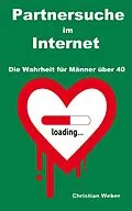 E-Book (epub) Partnersuche im Internet von Christian Weber