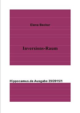 Kartonierter Einband hippocamus.de / Inversions-Raum von Elena Maria Hagl-Becker