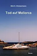 E-Book (epub) Tod auf Mallorca von Dirk K. Zimmermann