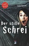 E-Book (epub) Der stille Schrei von Leon Specht