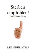 E-Book (epub) Sterben empfohlen! von Leander Moss