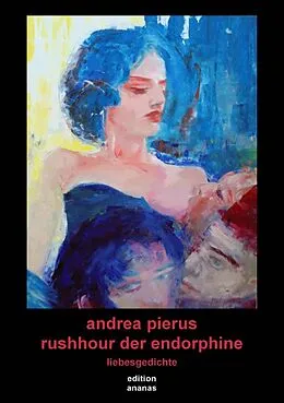 E-Book (epub) rushhour der endorphine von Andrea Pierus