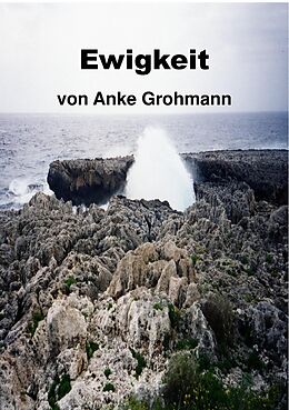 E-Book (epub) Ewigkeit von Anke Grohmann