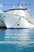 E-Book (epub) Jobs auf Kreuzfahrtschiffen von Ben Wood