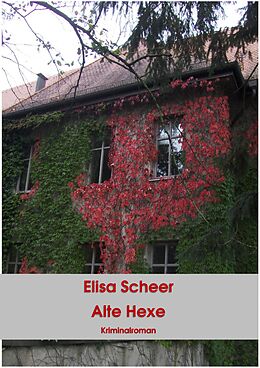 E-Book (epub) Alte Hexe von Elisa Scheer