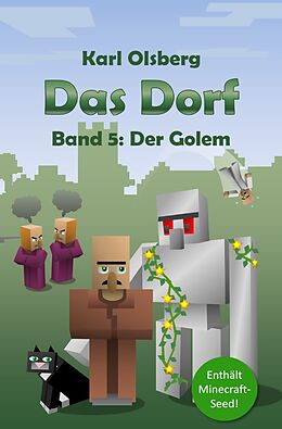 Kartonierter Einband Das Dorf / Das Dorf: Der Golem (Band 5) von Karl Olsberg