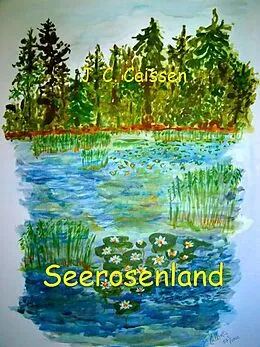 E-Book (epub) Seerosenland von J.-C. Caissen