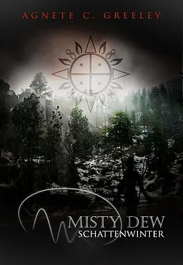 E-Book (epub) MISTY DEW 2 von Agnete C. Greeley