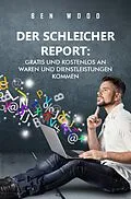 E-Book (epub) Der Schleicher Report: von Ben Wood