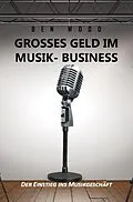 E-Book (epub) Grosses Geld im Musik Business von Ben Wood
