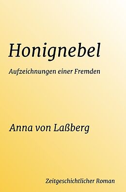 Kartonierter Einband Honignebel von Anna von Laßberg