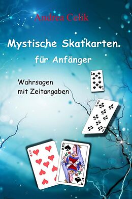 E-Book (epub) Mystische Skatkarten für Anfänger von Andrea Celik