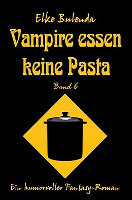 Kartonierter Einband Ragnor Roman / Vampire essen keine Pasta von Elke Bulenda