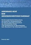 E-Book (epub) Anwendbares Recht beim grenzüberschreitenden Warenkauf von Patrick Boll