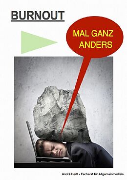 Kartonierter Einband BURNOUT MAL GANZ ANDERS von Andre Herff