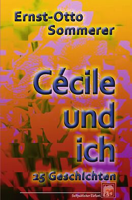 Kartonierter Einband Cécile und ich von Ernst-Otto Sommerer