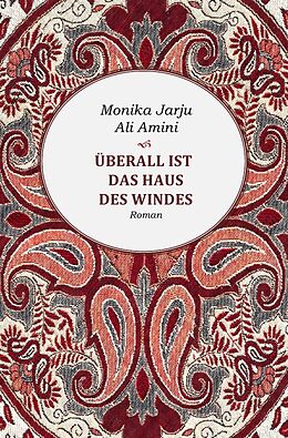 Kartonierter Einband Überall ist das Haus des Windes von Ali Amini, Monika Jarju