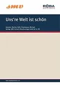E-Book (epub) Uns're Welt Ist Schoen von Rolf Marion, Michael Chambosse, Rebekka
