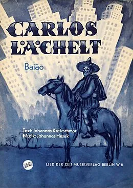 E-Book (epub) Carlos lächelt von Johannes Kretzschmar, Johannes Husak
