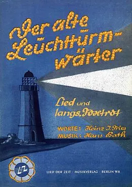 E-Book (epub) Der alte Leuchtturmwärter von Heinz J. Fries, Hans Bath