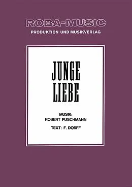 E-Book (epub) Junge Liebe von Robert Puschmann, F. Dorff, Werner Lang