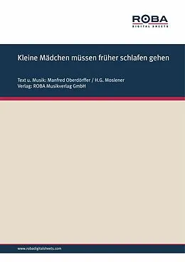 E-Book (epub) Kleine Mädchen müssen früher schlafen gehen von Manfred Oberdörffer, H. G. Moslener