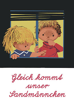 E-Book (epub) Gleich kommt unser Sandmännchen von Walter Krumbach, Ursula Sturm, Wolfgang Richter