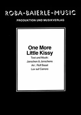 E-Book (pdf) One More Little Kissy von Janschen &amp; Janschens, Rolf Basel