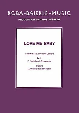 E-Book (epub) Love Me Baby von P. Forest Copperman, M. Wickfield, P. Racer