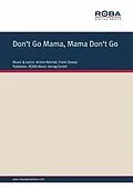 E-Book (epub) Don't Go Mama, Mama Don't Go, Romeo von Frank Dostal, Achim Reichel, Werner Lang