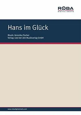 E-Book (epub) Hans im Glück von Franz Bartzsch, Veronika Fischer, Johannes Biebl